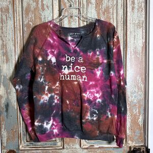 State of Mine Womens Sweatshirt Tie Dye Be A Nice Human Size Small